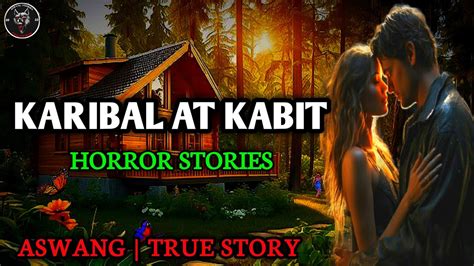 3 Kabit Horror Stories .